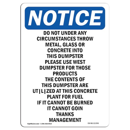 Signmission Safety Sign, OSHA Notice, 18" Height, Rigid Plastic, Do Not Under Any Circumstances Sign, Portrait OS-NS-P-1218-V-11396
